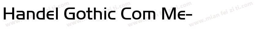 Handel Gothic Com Me字体转换